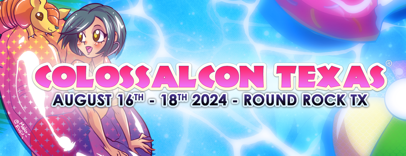 2024 Admission is now available! Colossalcon Texas